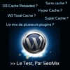 Quel plugin de cache pour Wordpress ?