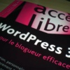 WordPress 3 pour le blogueur efficace