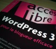 WordPress 3 pour le blogueur efficace