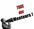 Tous des menteurs Mégaphone Tous des menteurs