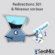 Redirections 301 et réseaux sociaux