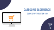 Optimisation SEO catégorie ecommerce