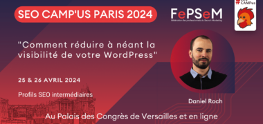 Conférence SEO WordPress SEOCamp'us Paris 2024